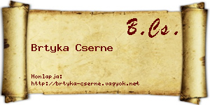 Brtyka Cserne névjegykártya
